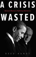 Sonstige Verlage Hundt, R: A Crisis Wasted