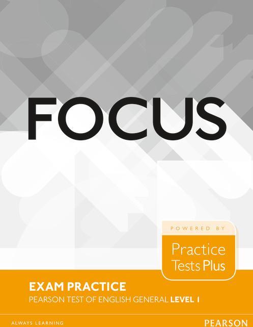 Pearson Education Focus Exam Practice: Pearson Tests of English General Level 1 (A2)
