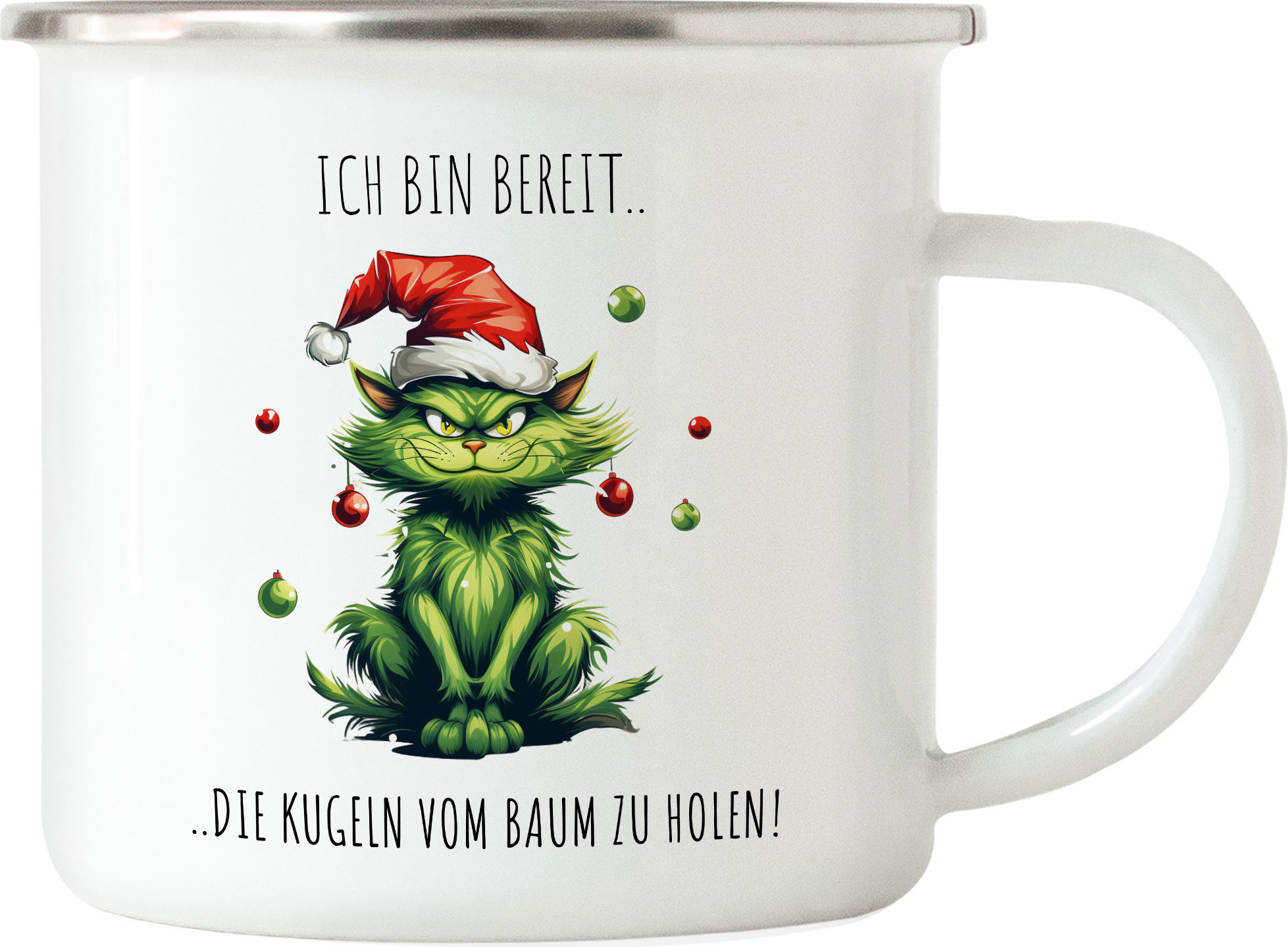 Hey!Print Bin Bereit Die Kugeln Vom Baum Zu Holen Emaille Tasse Katze Katzenbesitzer Dezember Adventszeit HP-2371-E