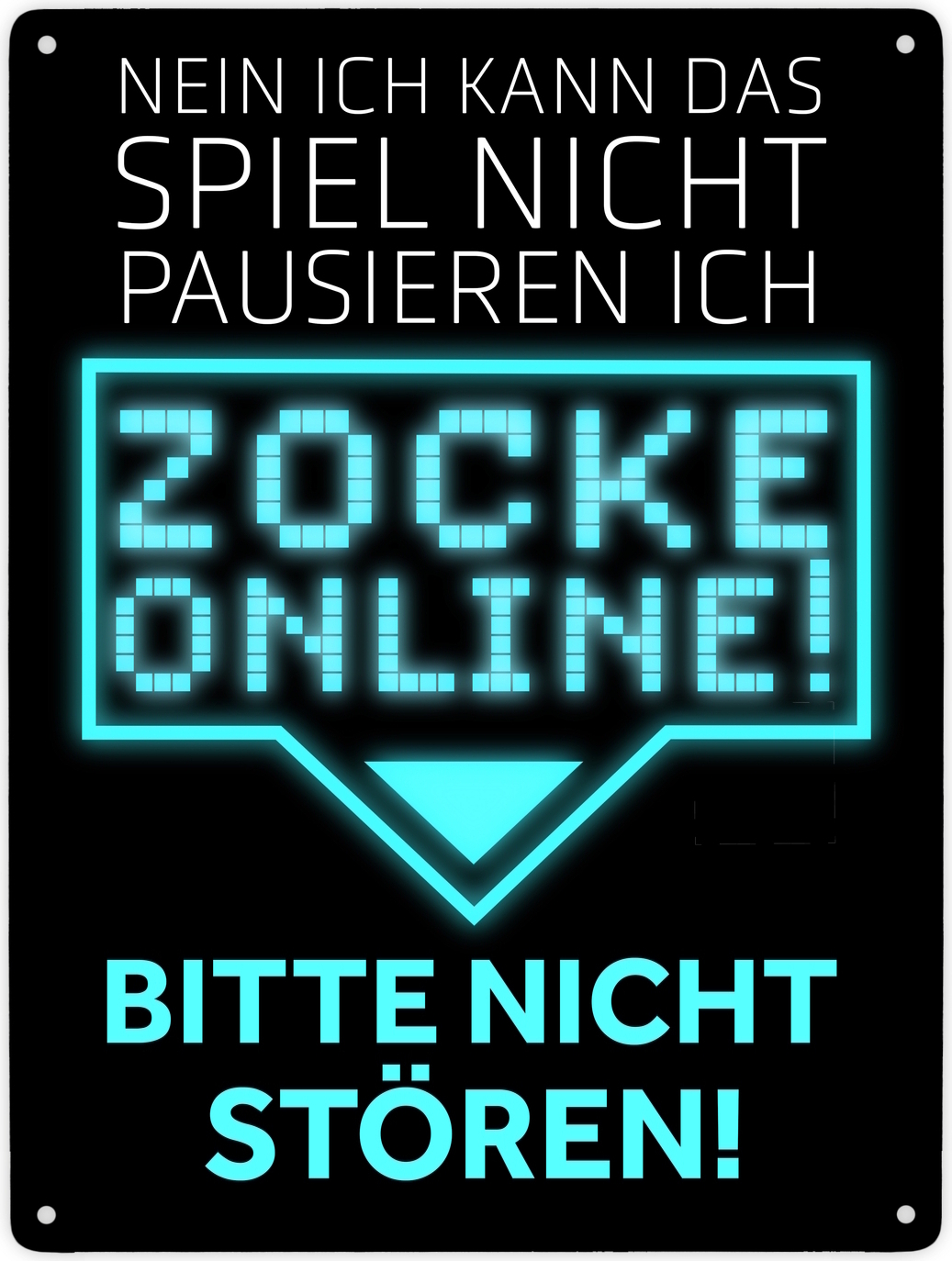 speecheese Kann nicht pausieren zocke online! Metallschild XXL in 28x38 cm in blau