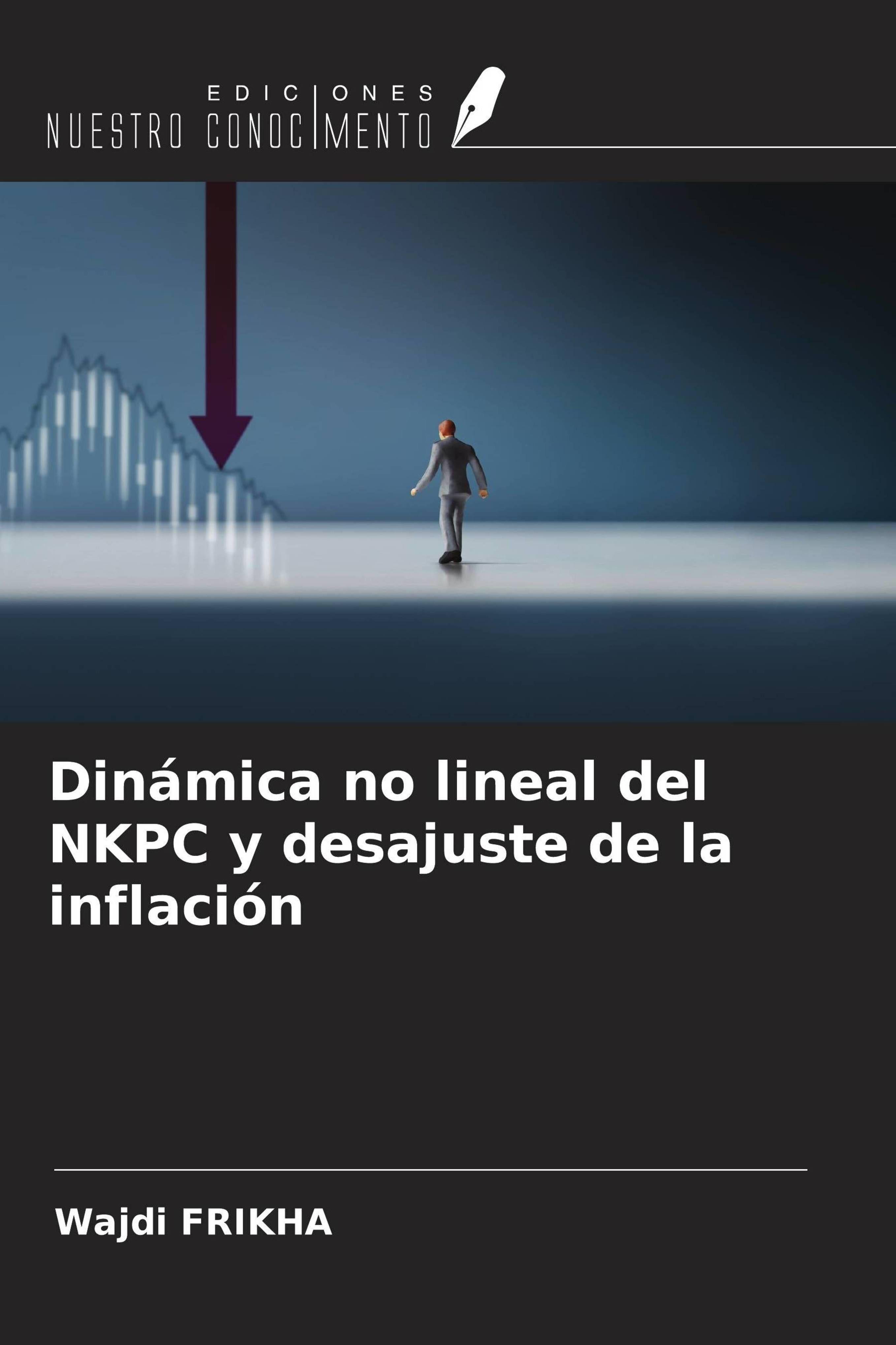 Ediciones Nuestro Conocimiento Nichtlineare Dynamik des NKPC-Modells und Inflationsdivergenz