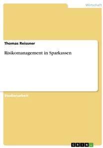Sonstige Verlage Risikomanagement in Sparkassen