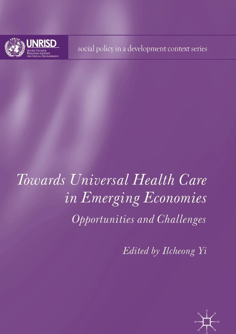 Palgrave MacMillan Auf dem Weg zu einer universellen Gesundheitsversorgung in Schwellenländern