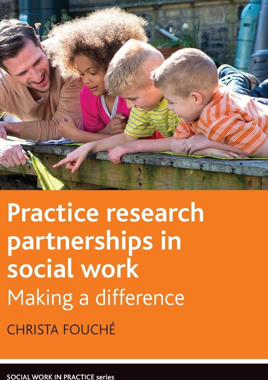 Sonstige Verlage Practice research partnerships in social work
