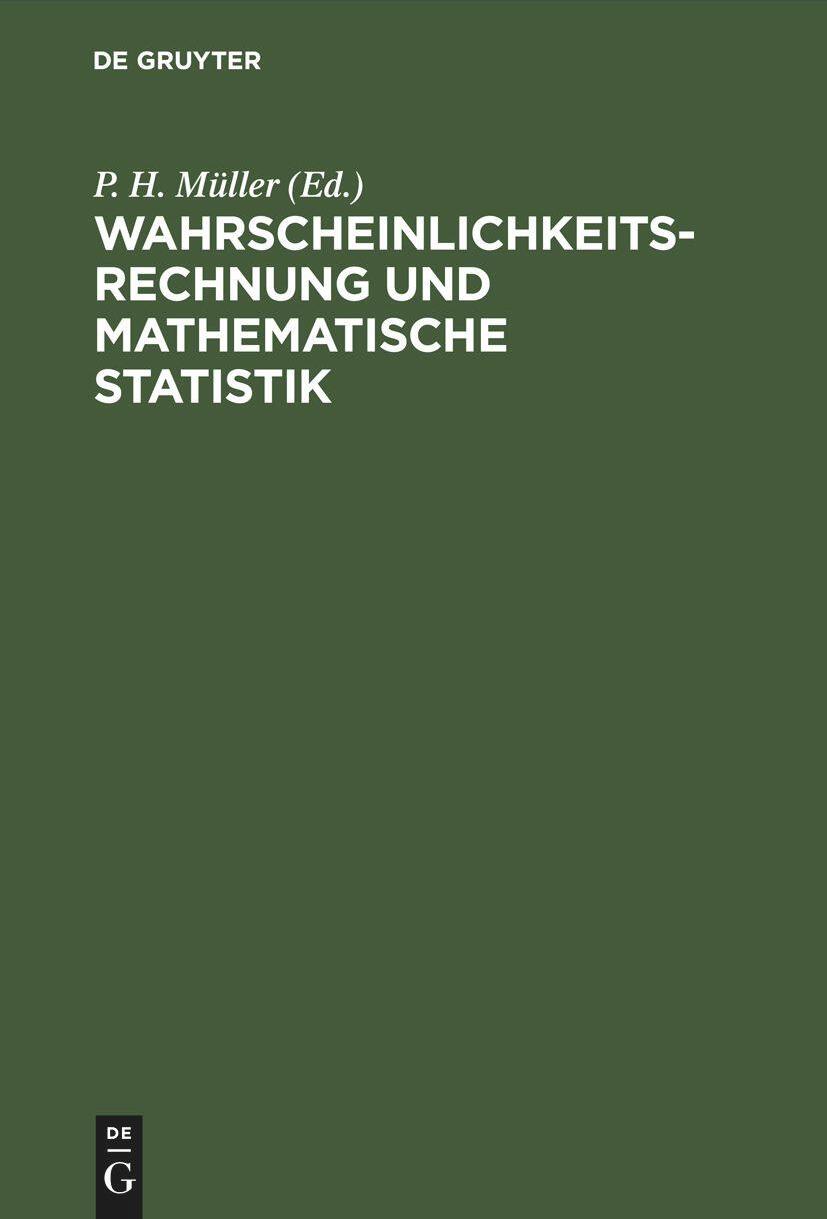 De Gruyter Wahrscheinlichkeitsrechnung und mathematische Statistik