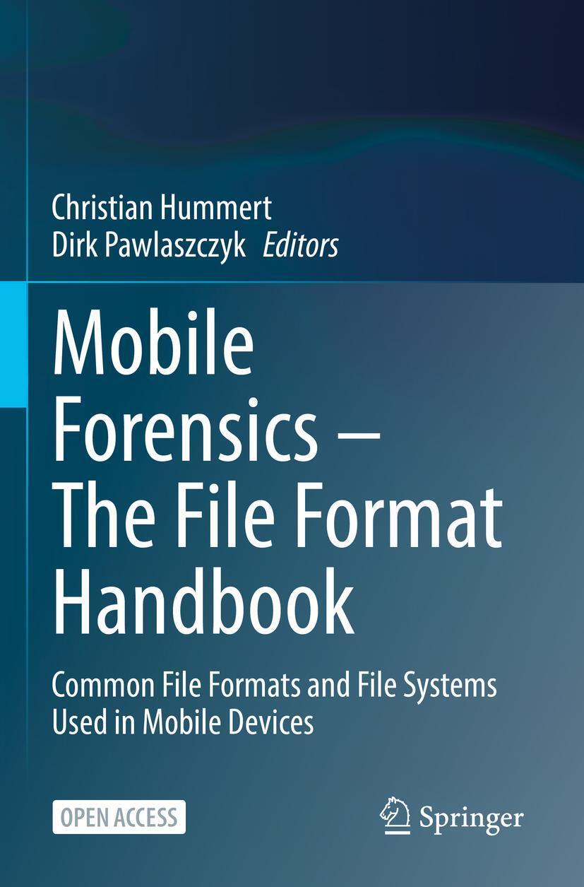 Sonstige Verlage Mobile Forensics - The File Format Handbook
