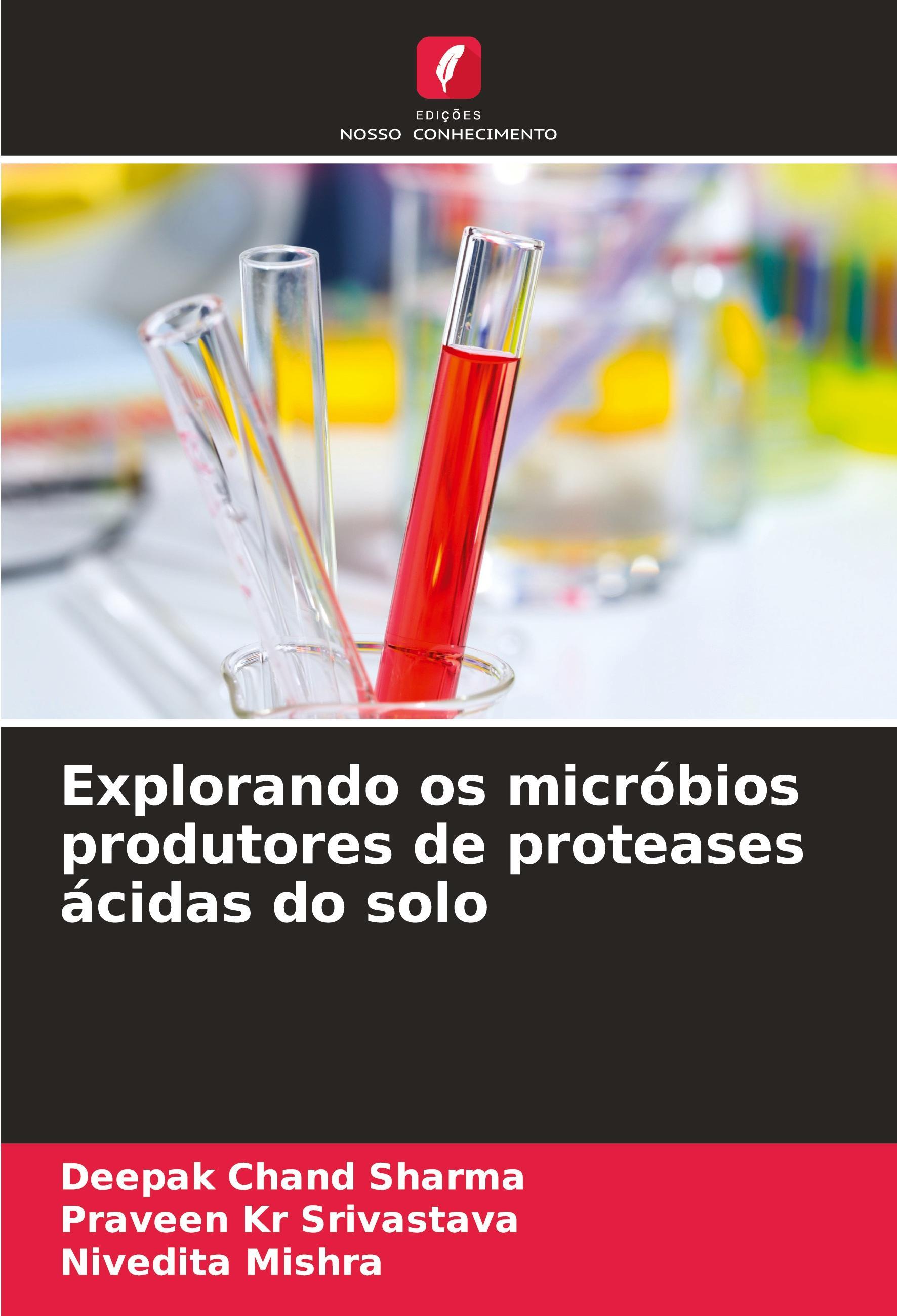Sonstige Verlage Explorando os micróbios produtores de proteases ácidas do solo