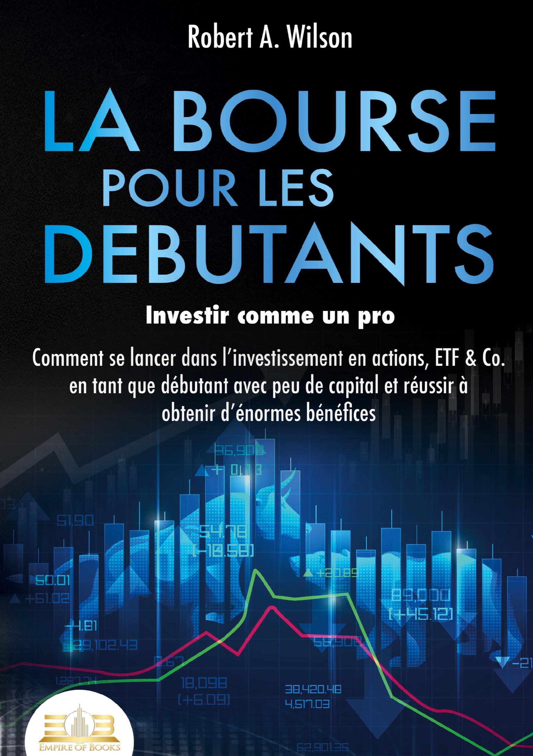 Lucid Page Media DIE BÖRSE FÜR ANFÄNGER – Investieren wie ein Profi