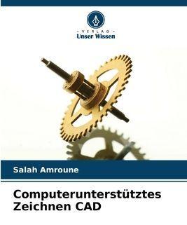 Verlag Unser Wissen Computerunterstütztes Zeichnen CAD