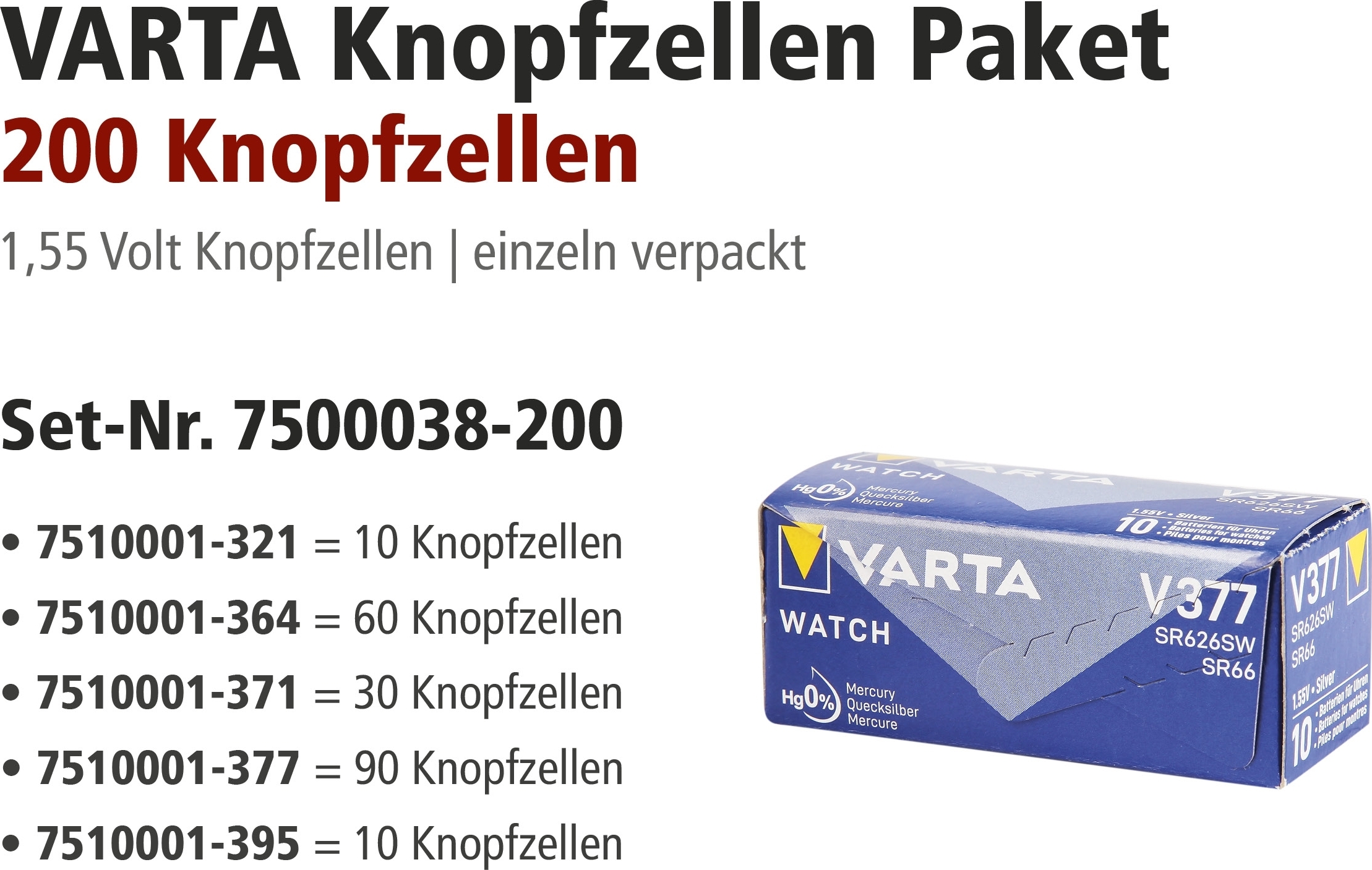 Varta Aktionspakete, 321, 364, 371, 377, 395 sortiert