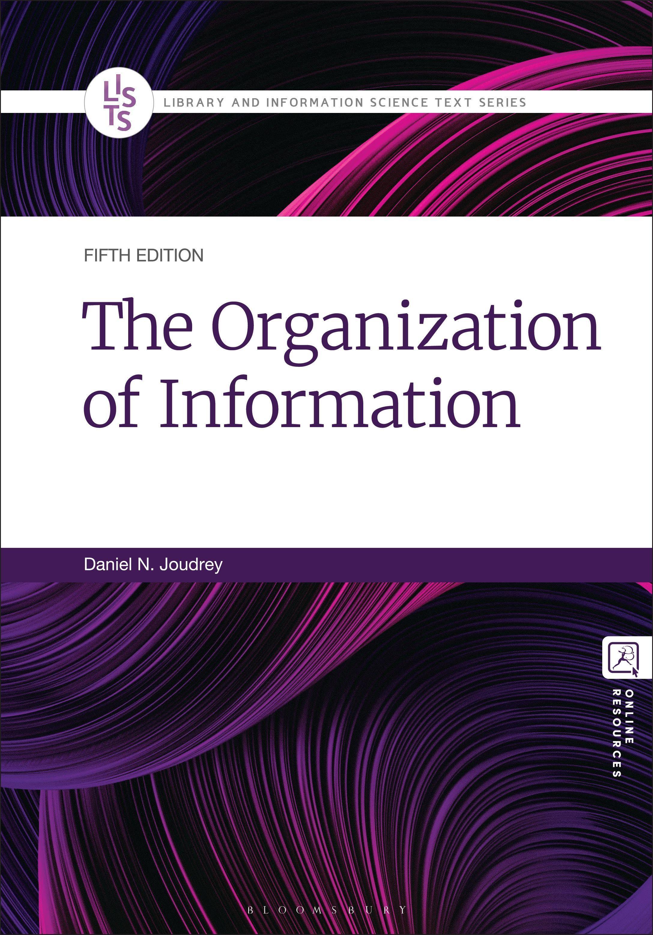 Bloomsbury Books Die Organisation von Informationen (Bibliotheks- und Informationswissenschaftliche Textreihe)