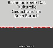 Das "kulturelle Gedächtnis" im Buch Baruch
