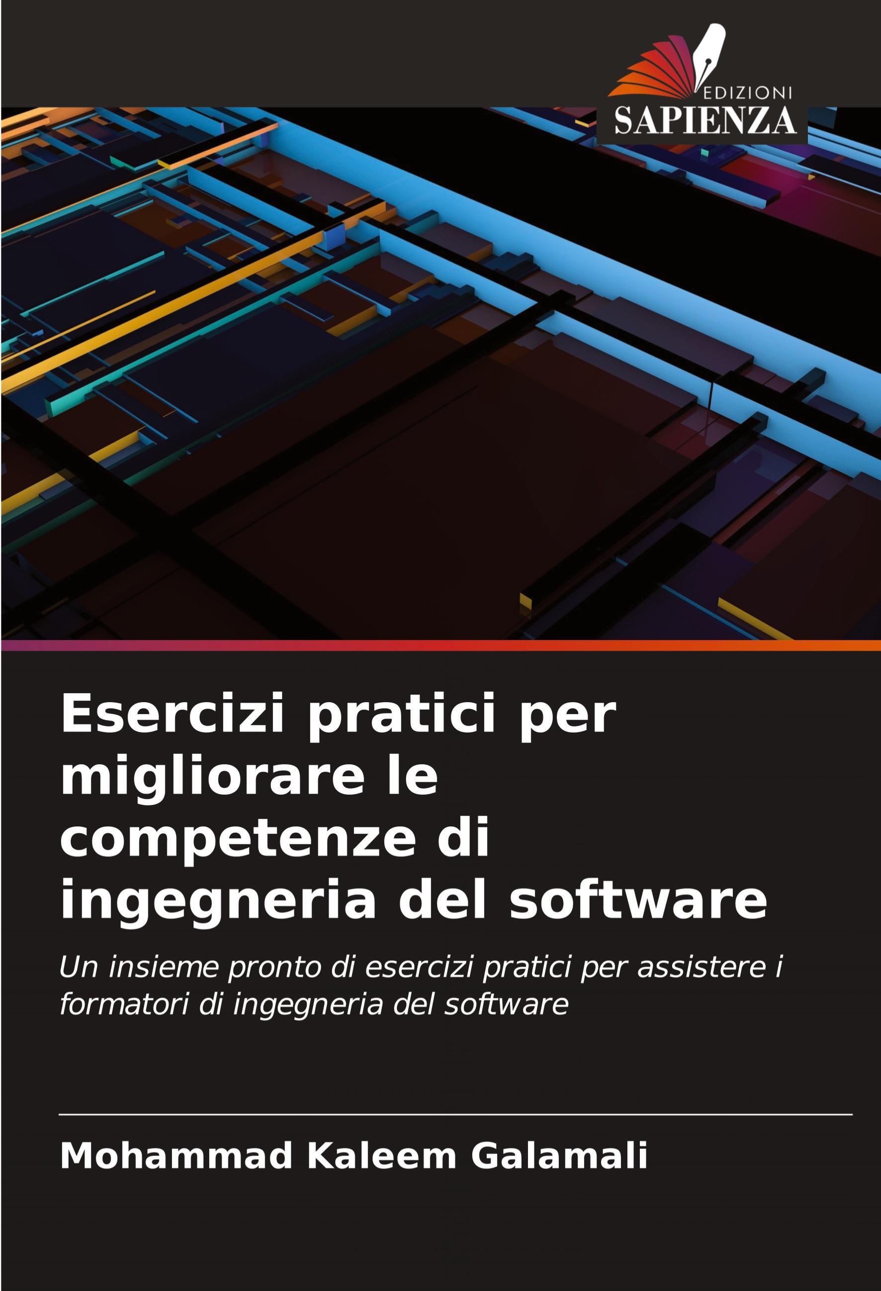 Sonstige Verlage Esercizi pratici per migliorare le competenze di ingegneria del software