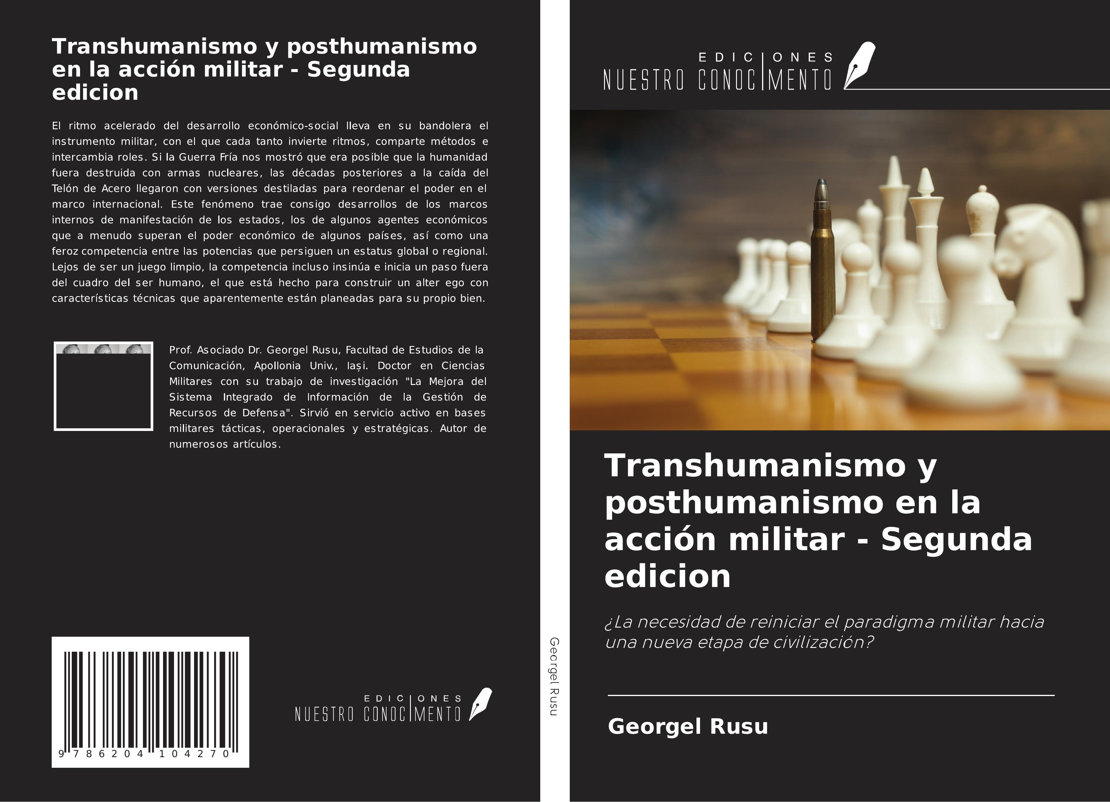 Ediciones Nuestro Conocimiento Transhumanismus und Posthumanismus im militärischen Bereich – Zweite Auflage