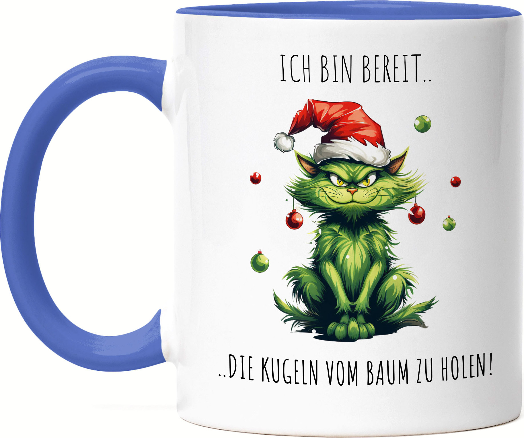 Hey!Print Bin Bereit Die Kugeln Vom Baum Zu Holen Tasse Blau Katze Katzenbesitzer Dezember Adventszeit HP-2371-T-Blau