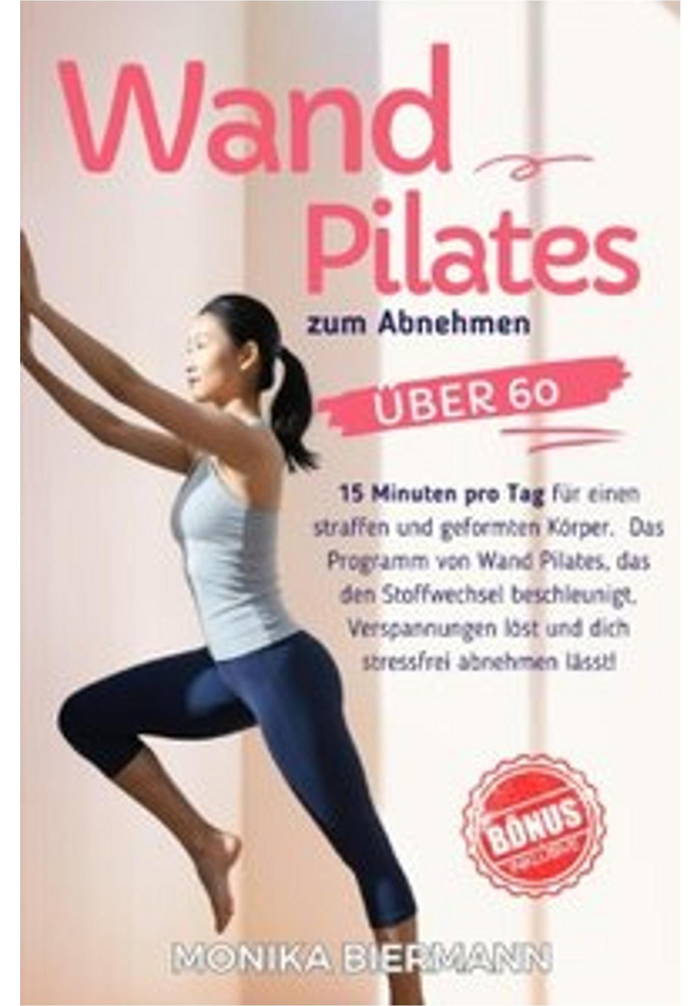Epubli Ganzheitliche Editionen / Wand Pilates zum Abnehmen 16633894_9783819043536
