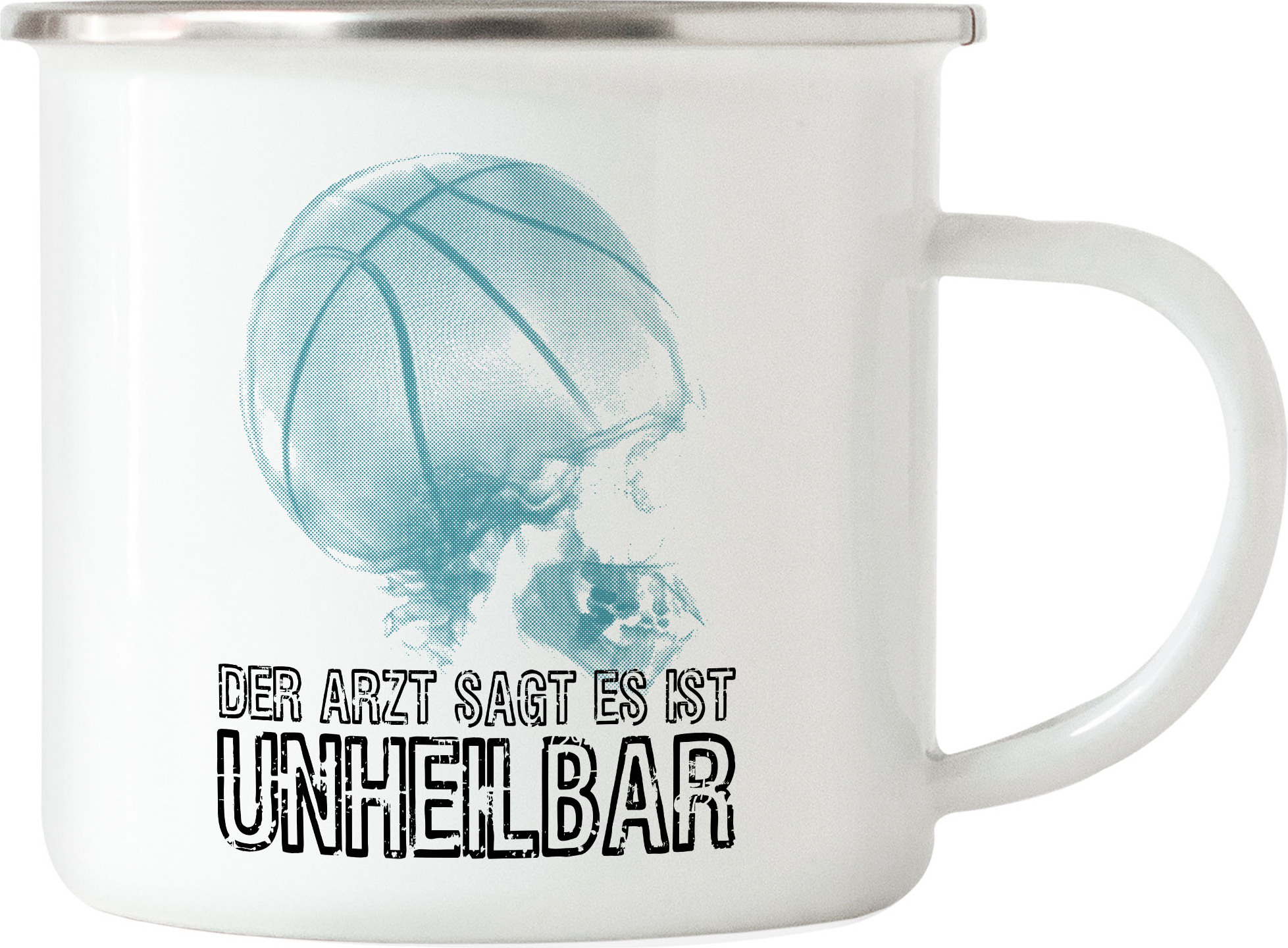 Hey!Print Der Arzt Sagt Es Ist Unheilbar Emaille Tasse Mannschaft Basketball Basket Korb Teamsport Ballsport Mannschaftsport HP-1786-E