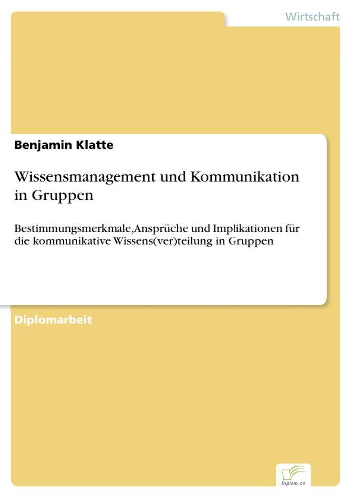 Sonstige Verlage Wissensmanagement und Kommunikation in Gruppen