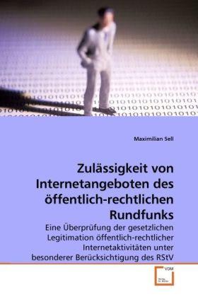 Sonstige Verlage Sell, M: Zulässigkeit von Internetangeboten des öffentlich-r