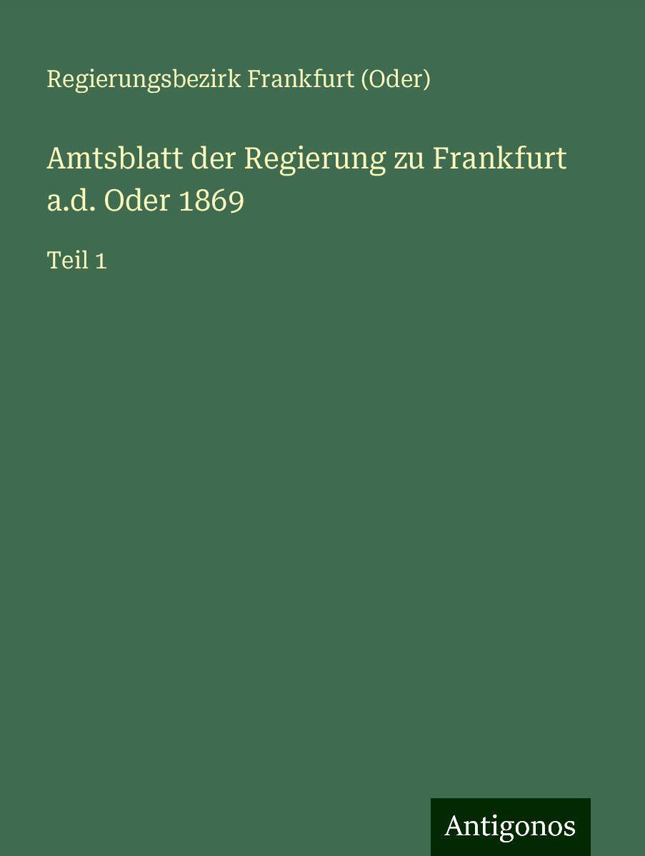 Sonstige Verlage Frankfurt (Oder), R: Amtsblatt der Regierung zu Frankfurt a.