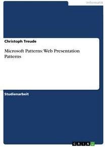 Sonstige Verlage Microsoft Patterns: Web Presentation Patterns