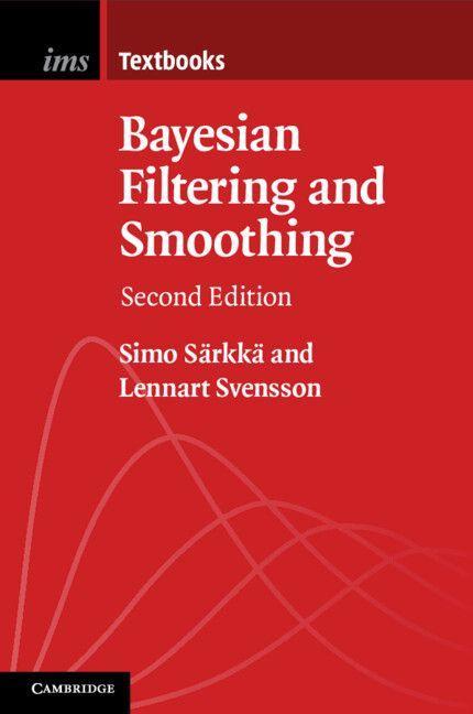 Sonstige Verlage Bayesian Filtering and Smoothing