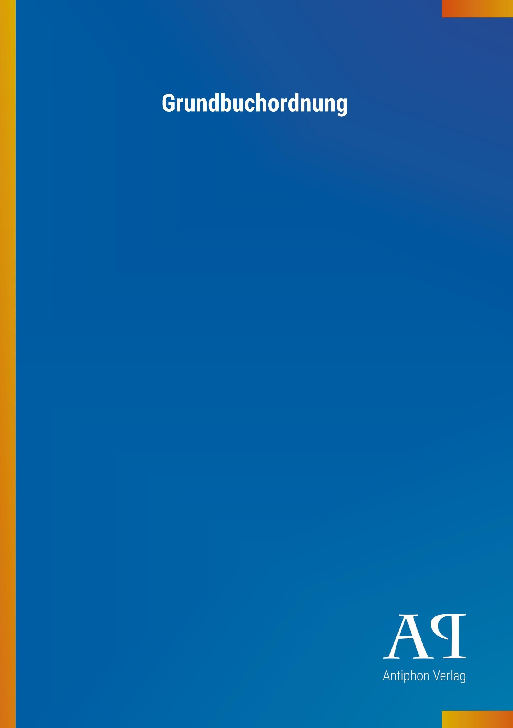 Sonstige Verlage Grundbuchordnung