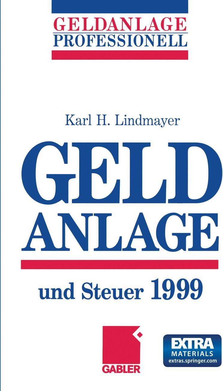 Sonstige Verlage Geldanlage und Steuer 1999