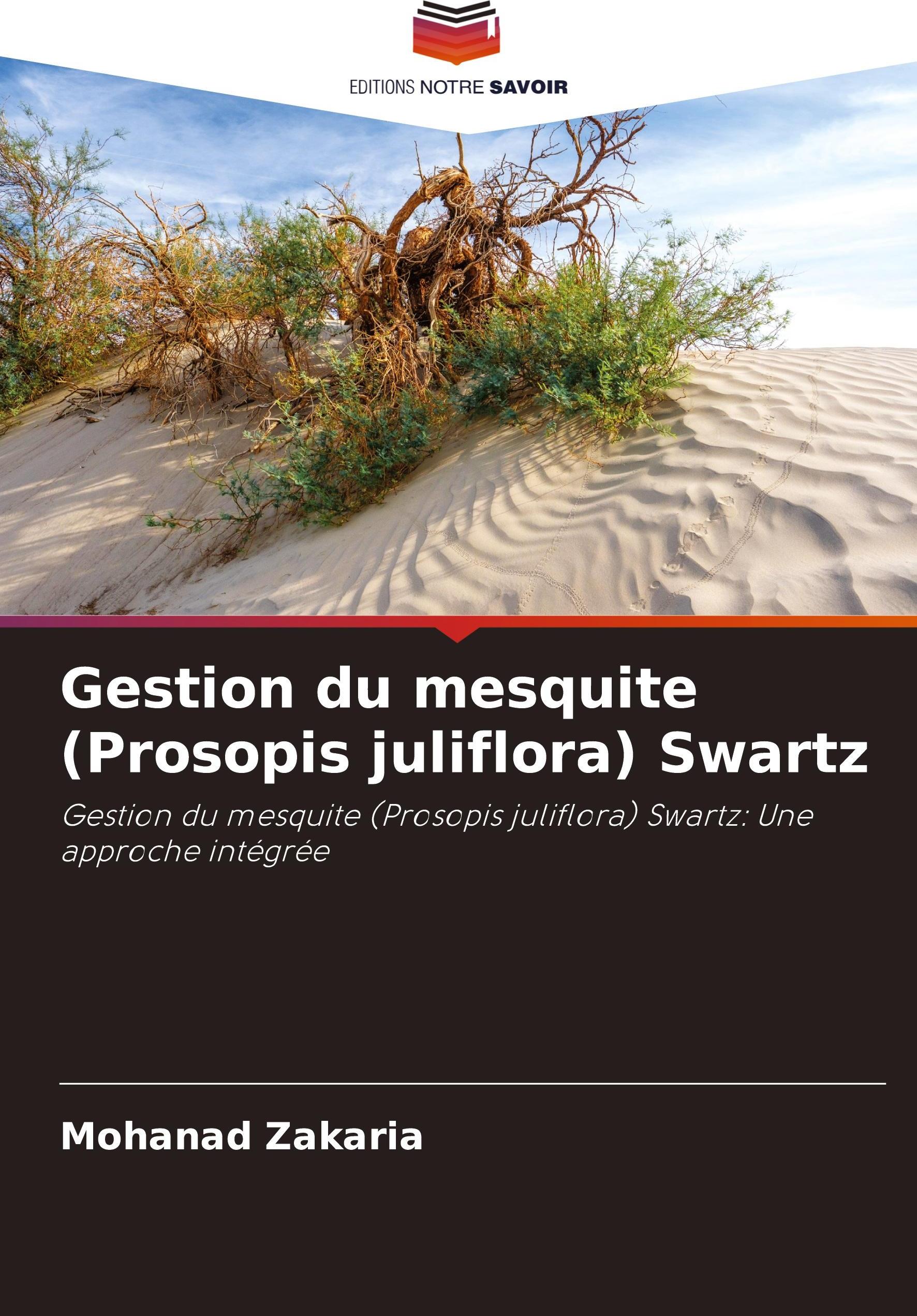 Sonstige Verlage Gestion du mesquite (Prosopis juliflora) Swartz