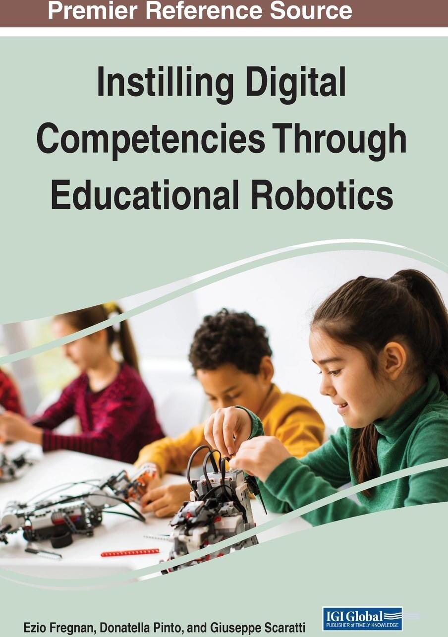 Sonstige Verlage Instilling Digital Competencies Through Educational Robotics