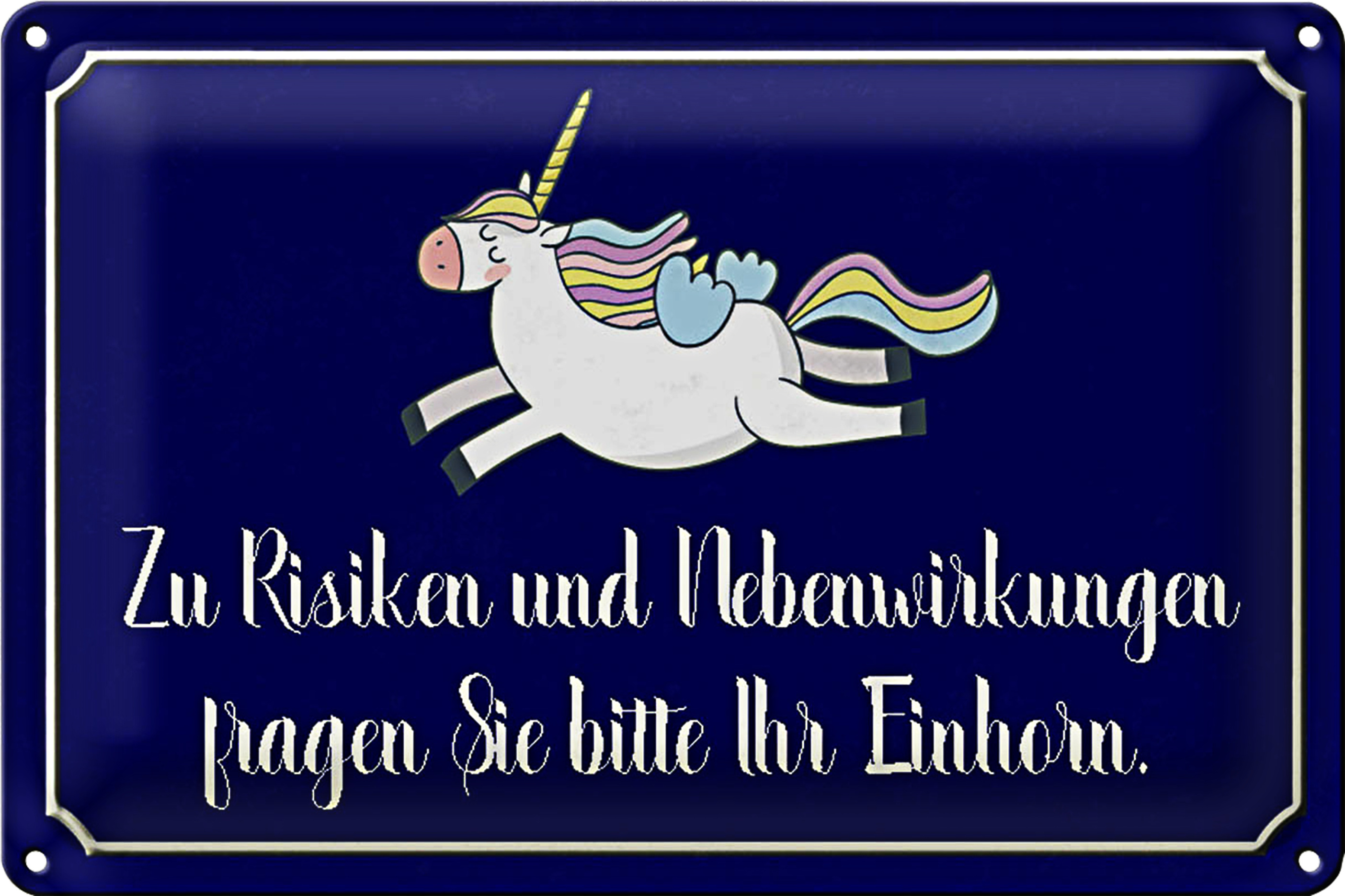 Roomando Blechschild Spruch 30x20cm zu Risiken fragen Sie Einhorn