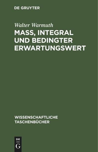 De Gruyter Maß, Integral und bedingter Erwartungswert