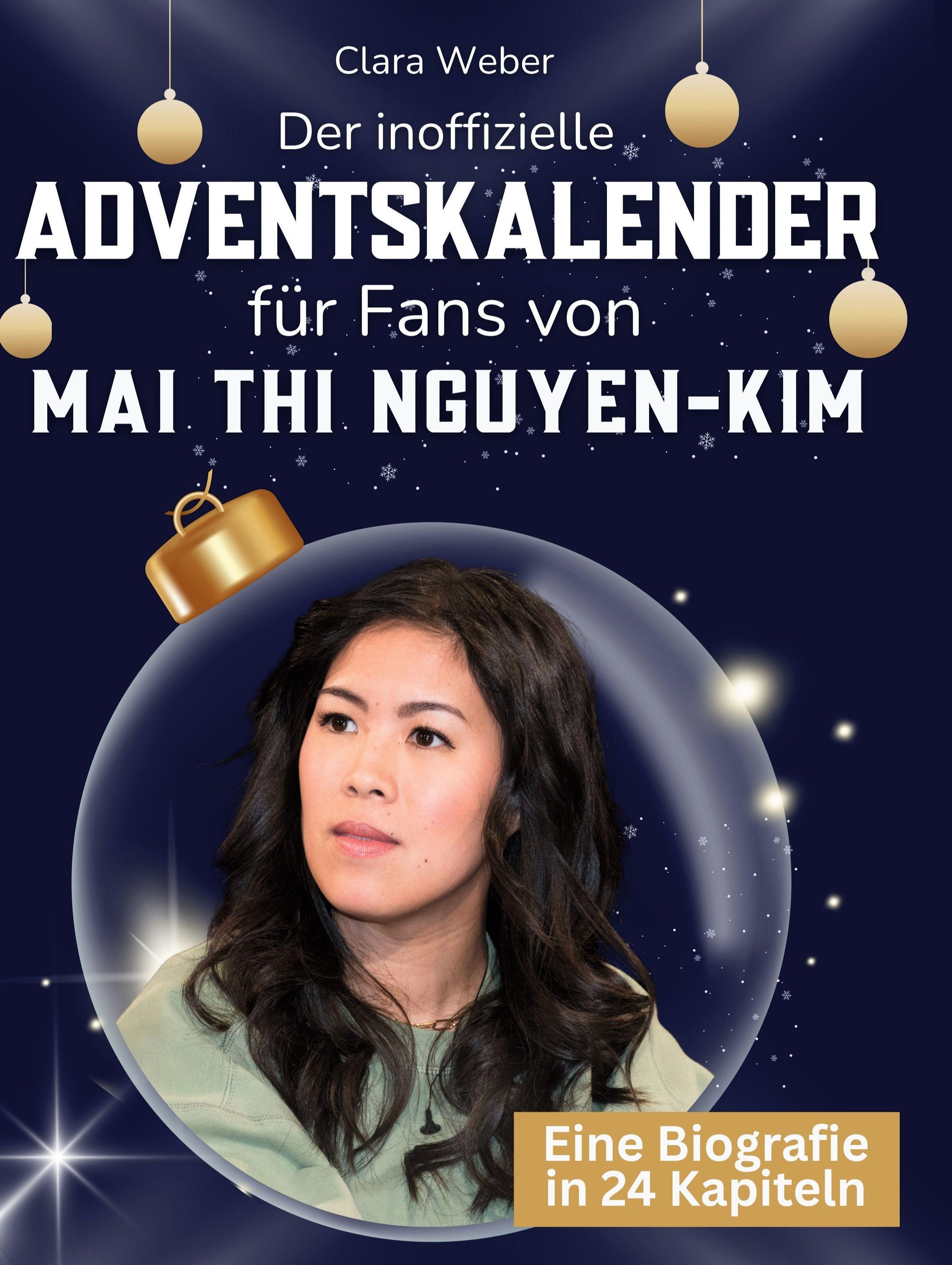 Sonstige Verlage Der inoffizielle Adventskalender für Fans von Mai Thi Nguyen-Kim