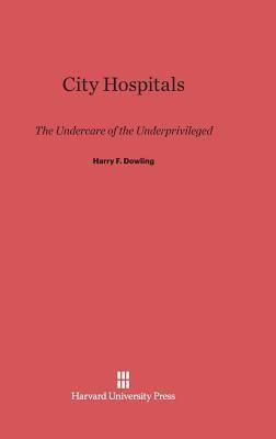 Harvard University Press City Hospitals