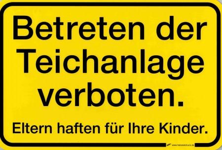 HSK Schild - BETRETEN DER TEICHANLAGE VERBOTEN - 308547 Gr. 30 x 20 cm