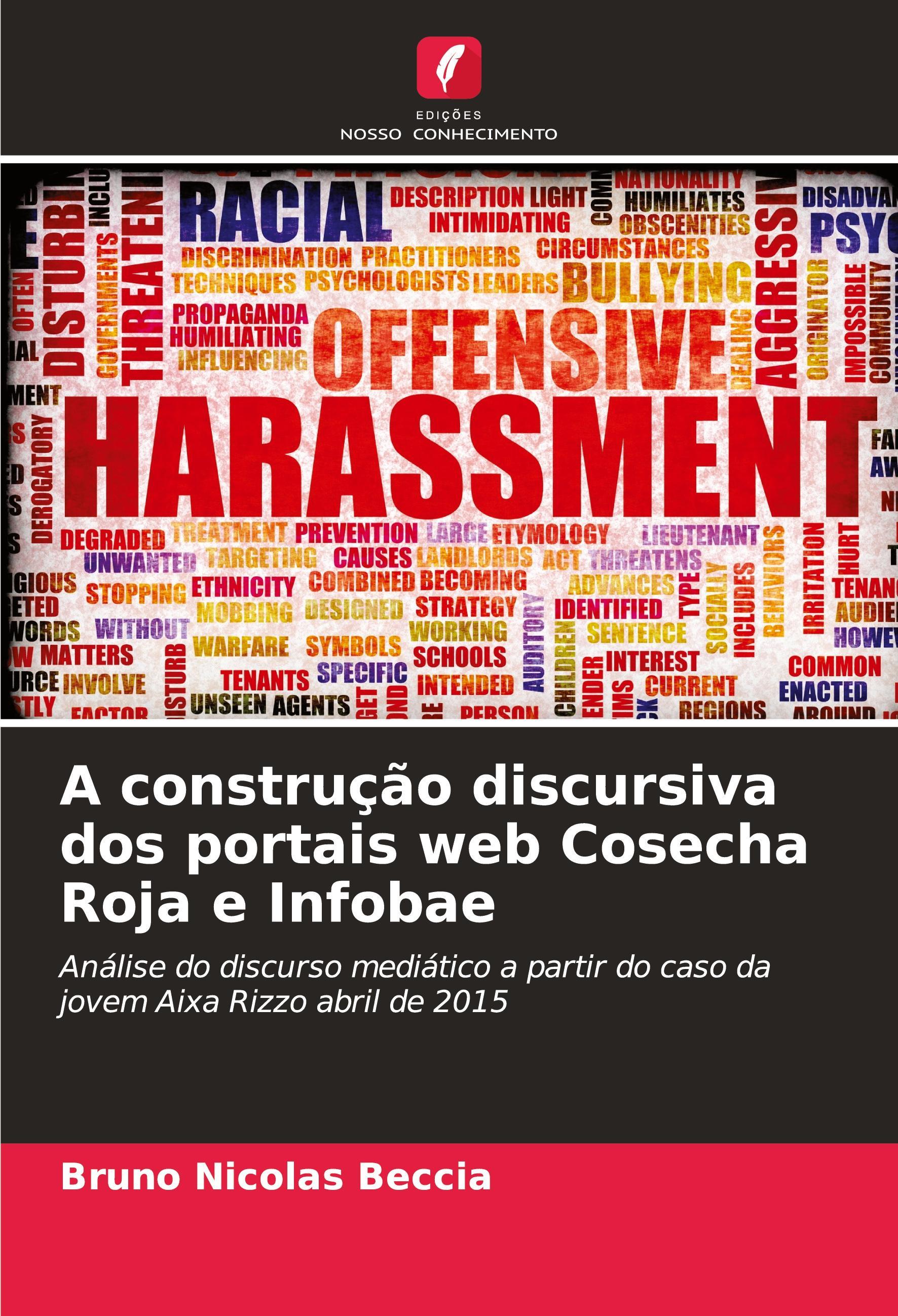 Sonstige Verlage A construção discursiva dos portais web Cosecha Roja e Infobae