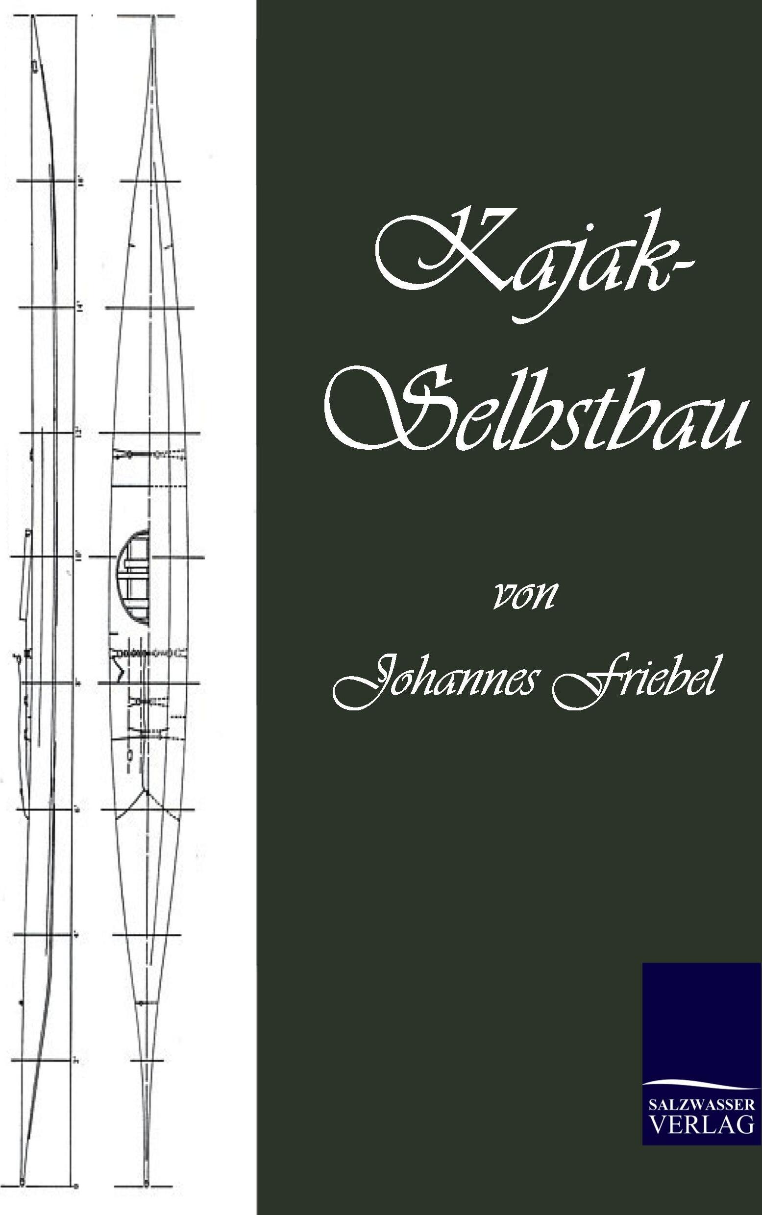 OUTLOOK Kajak-Selbstbau.by Friebel, Johannes New .=