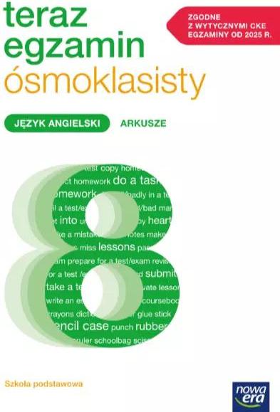 Nowa Era Jetzt die Prüfung für die achte Klasse. Arbeitsblätter für die Prüfungen 2025-2027 Englische Sprache