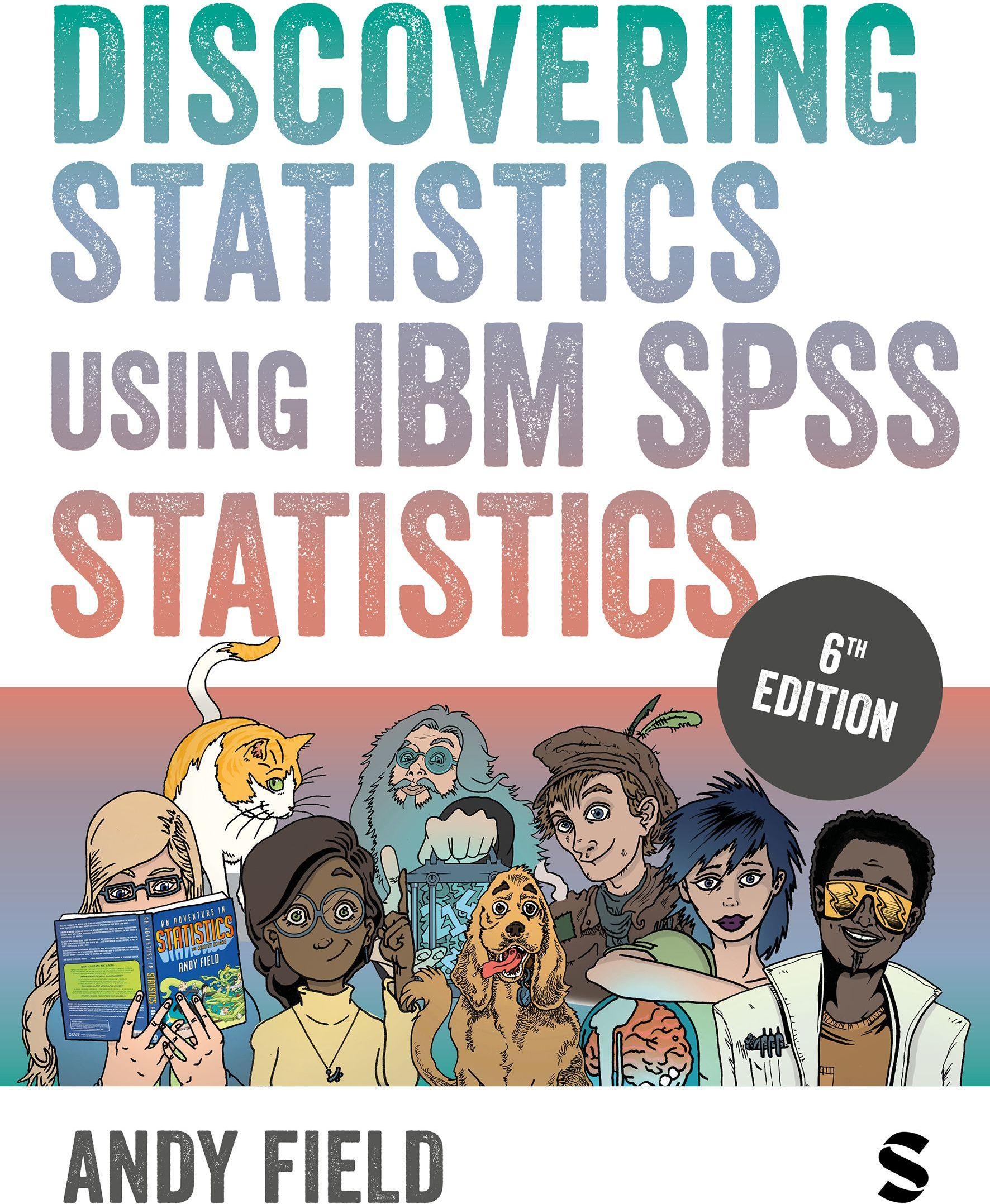 Sonstige Verlage Discovering Statistics Using IBM SPSS Statistics