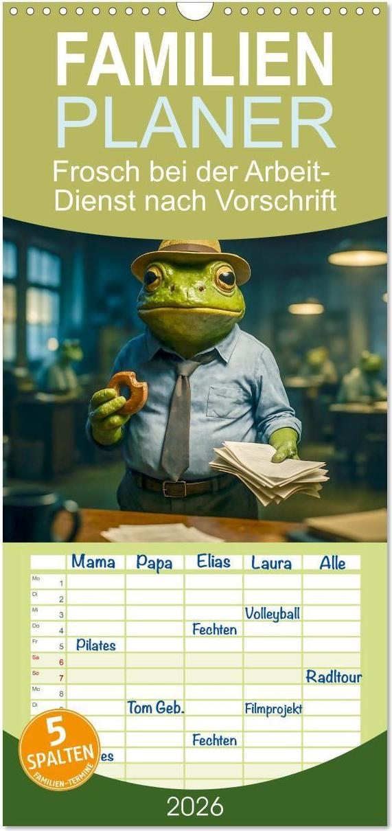 Familienplaner 2026 - Frosch bei der Arbeit- Dienst nach Vorschrift mit 5 Spalten (Wandkalender, 21 x 45 cm) CALVENDO