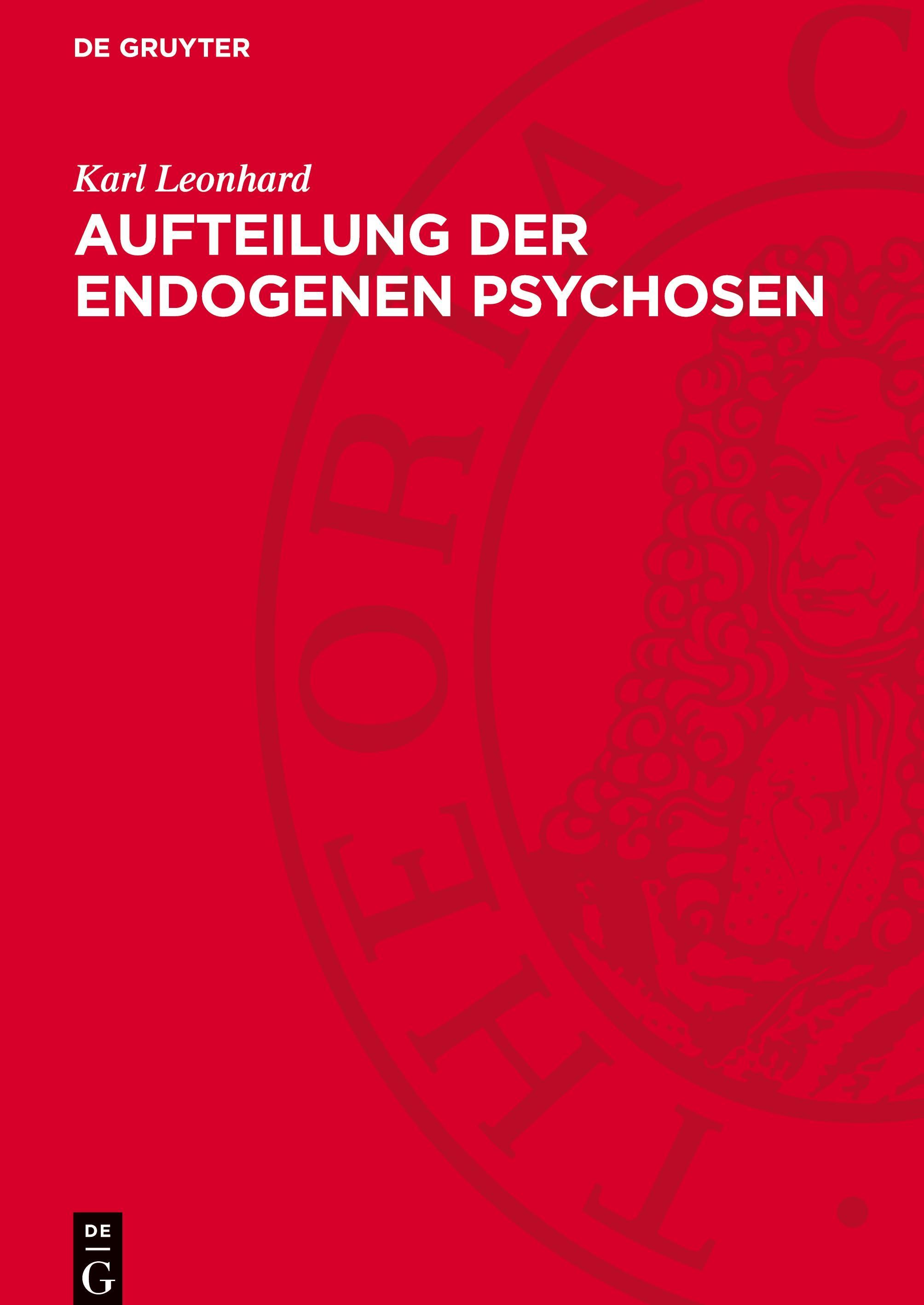 De Gruyter, De Gruyter Aufteilung der endogenen Psychosen