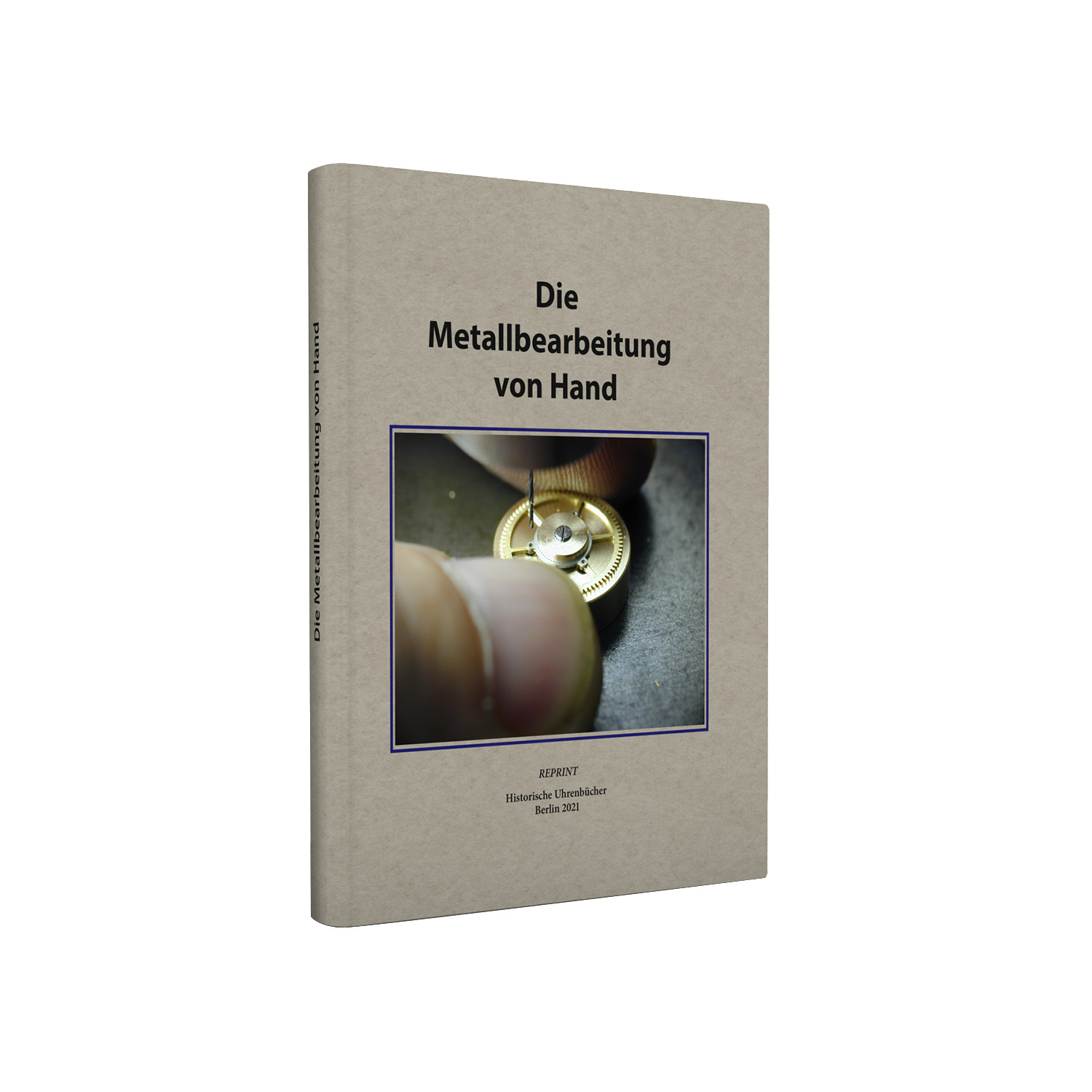SELVA Buch Die Metallbearbeitung von Hand