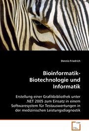 VDM Bioinformatik-Biotechnologie und Informatik