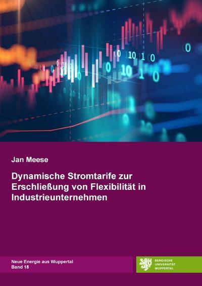 Epubli Dynamische Stromtarife zur Erschließung von Flexibilität in Industrieunternehmen
