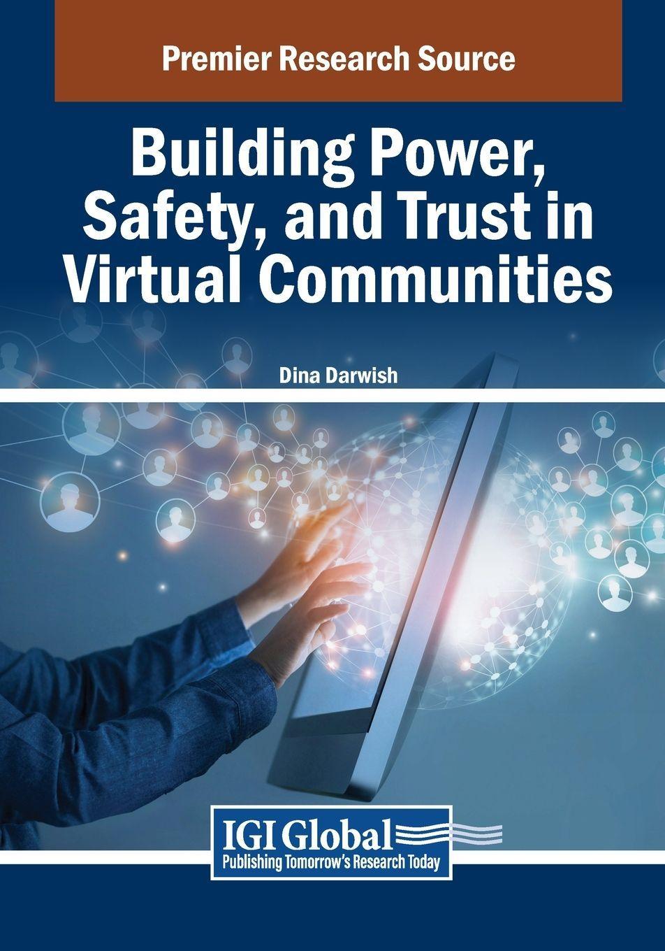 Sonstige Verlage Building Power, Safety, and Trust in Virtual Communities