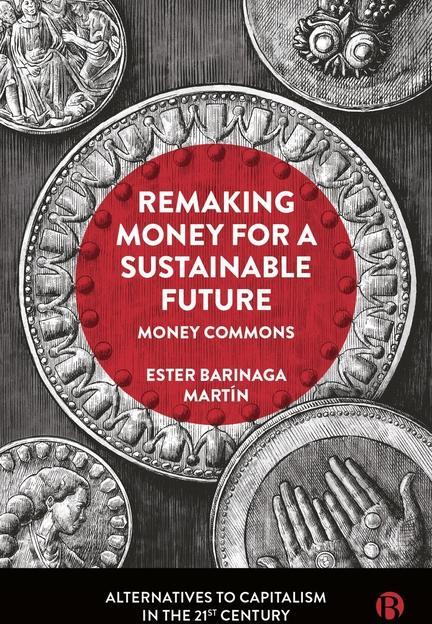 Sonstige Verlage Remaking Money for a Sustainable Future