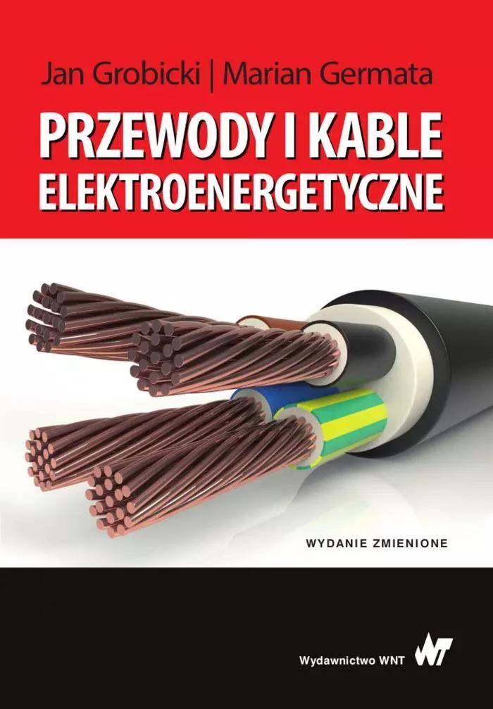 Wydawnictwo Naukowe Elektrizitätskabel (Buch auf Polnisch)
