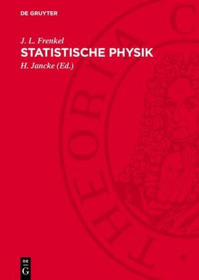 De Gruyter, De Gruyter Statistische Physik