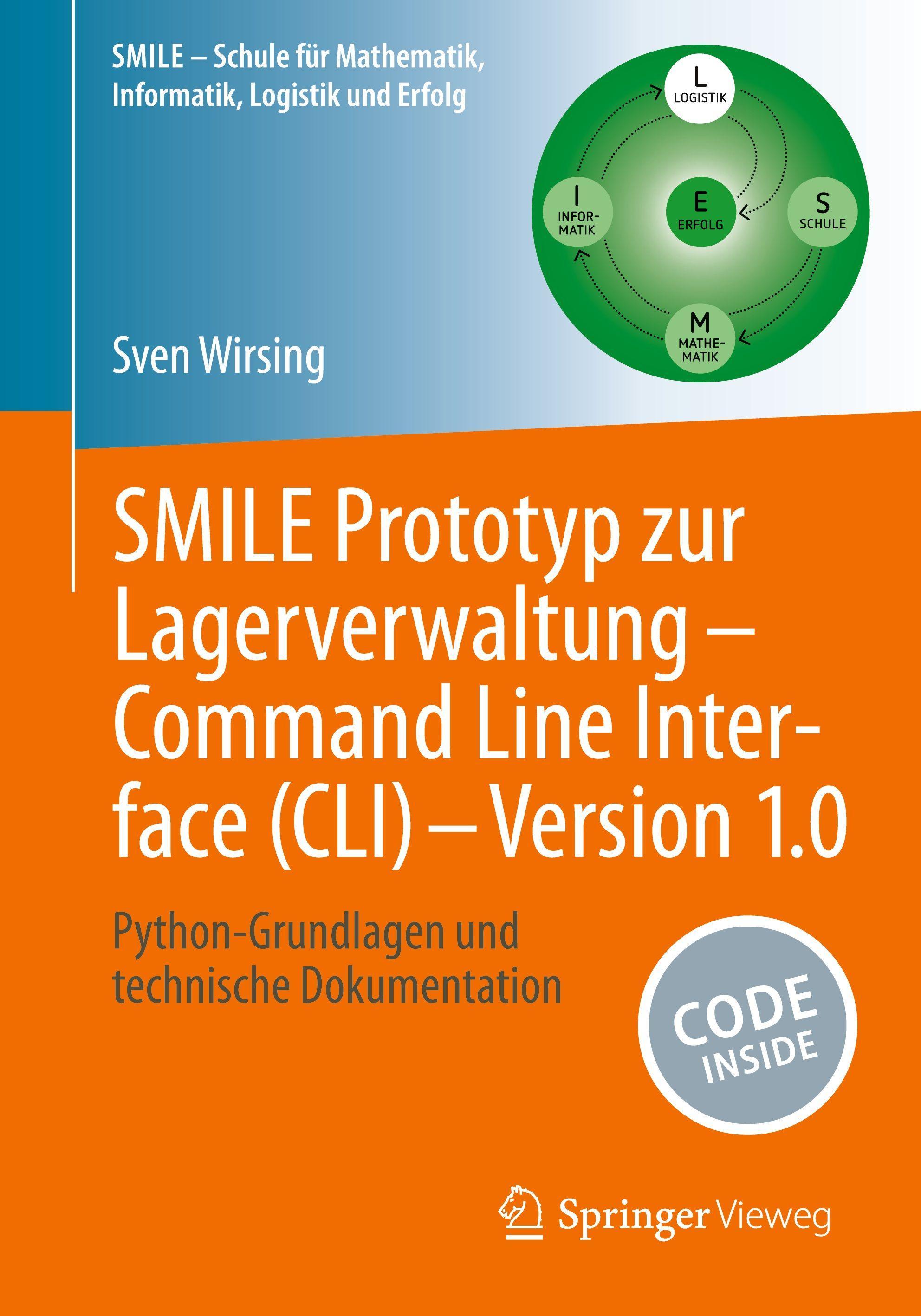Sonstige Verlage SMILE Prototyp zur Lagerverwaltung - Command Line Interface (CLI) - Version 1.0 16636306_9783662714379