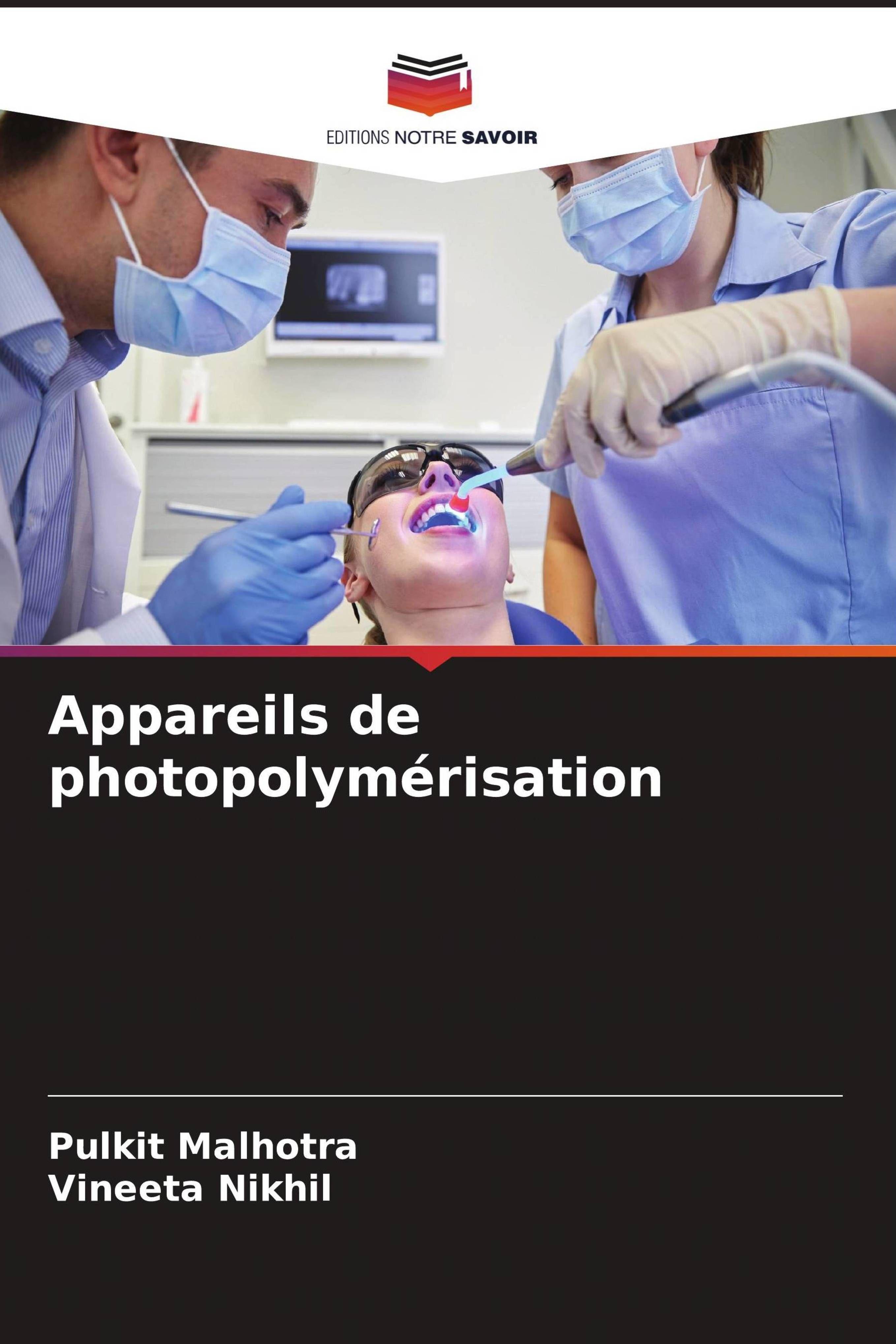 Sonstige Verlage Appareils de photopolymérisation